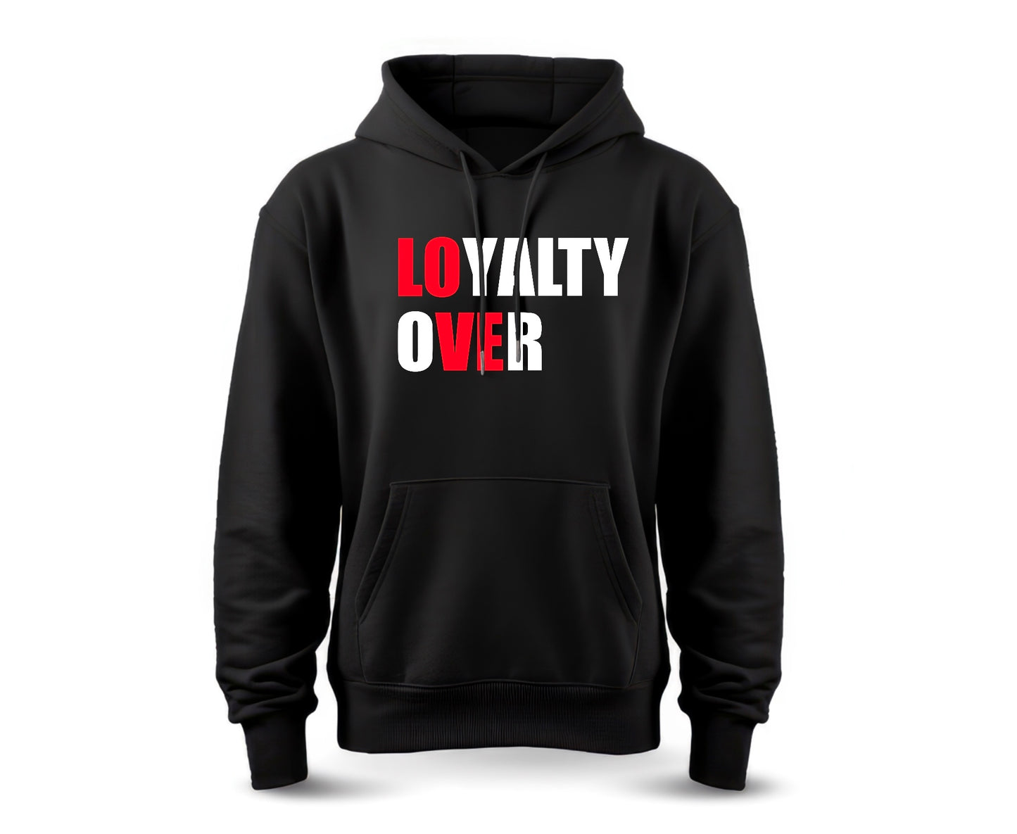 LOYALTY OVER LOVE