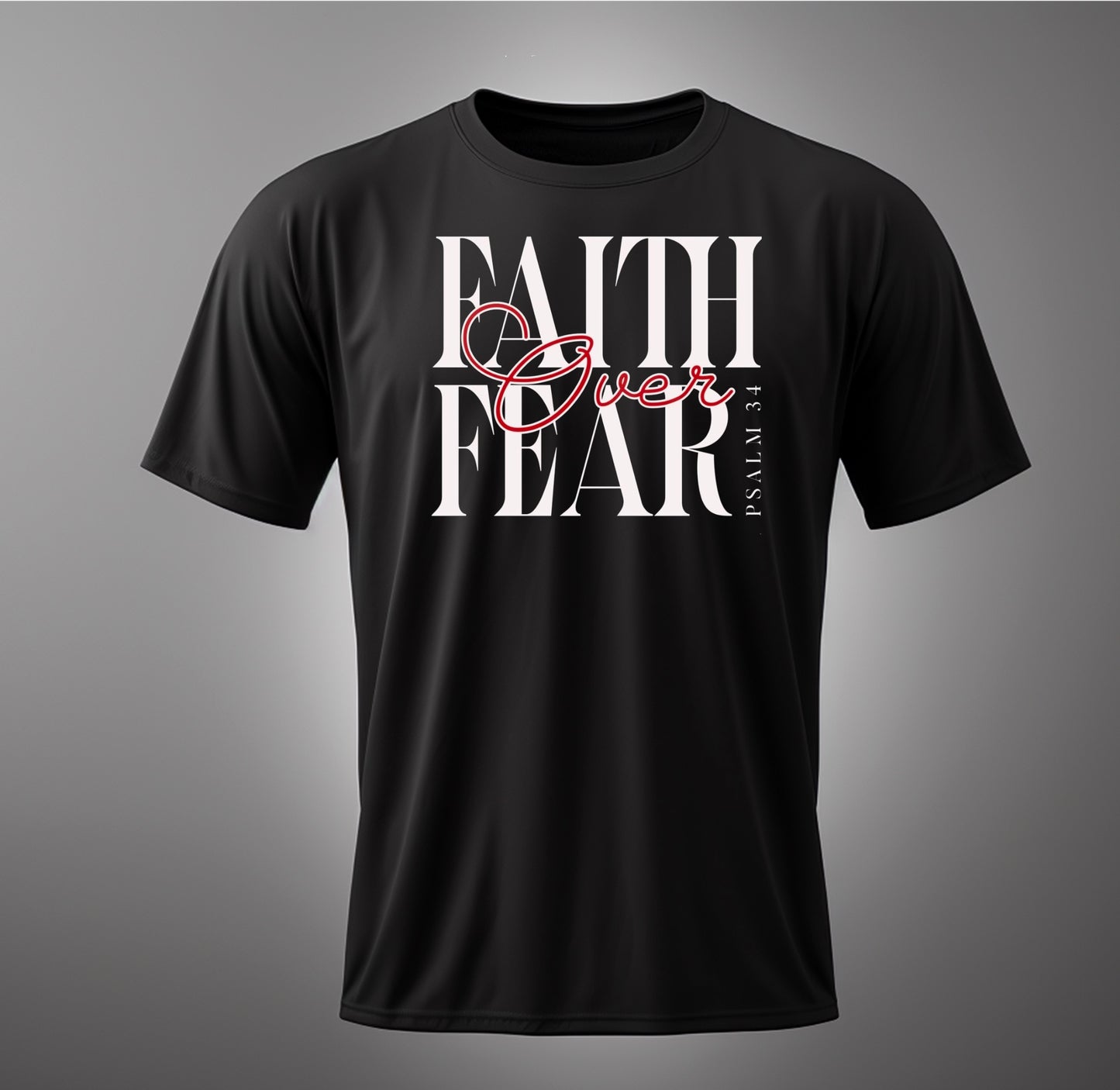 FAITH OVER FEAR