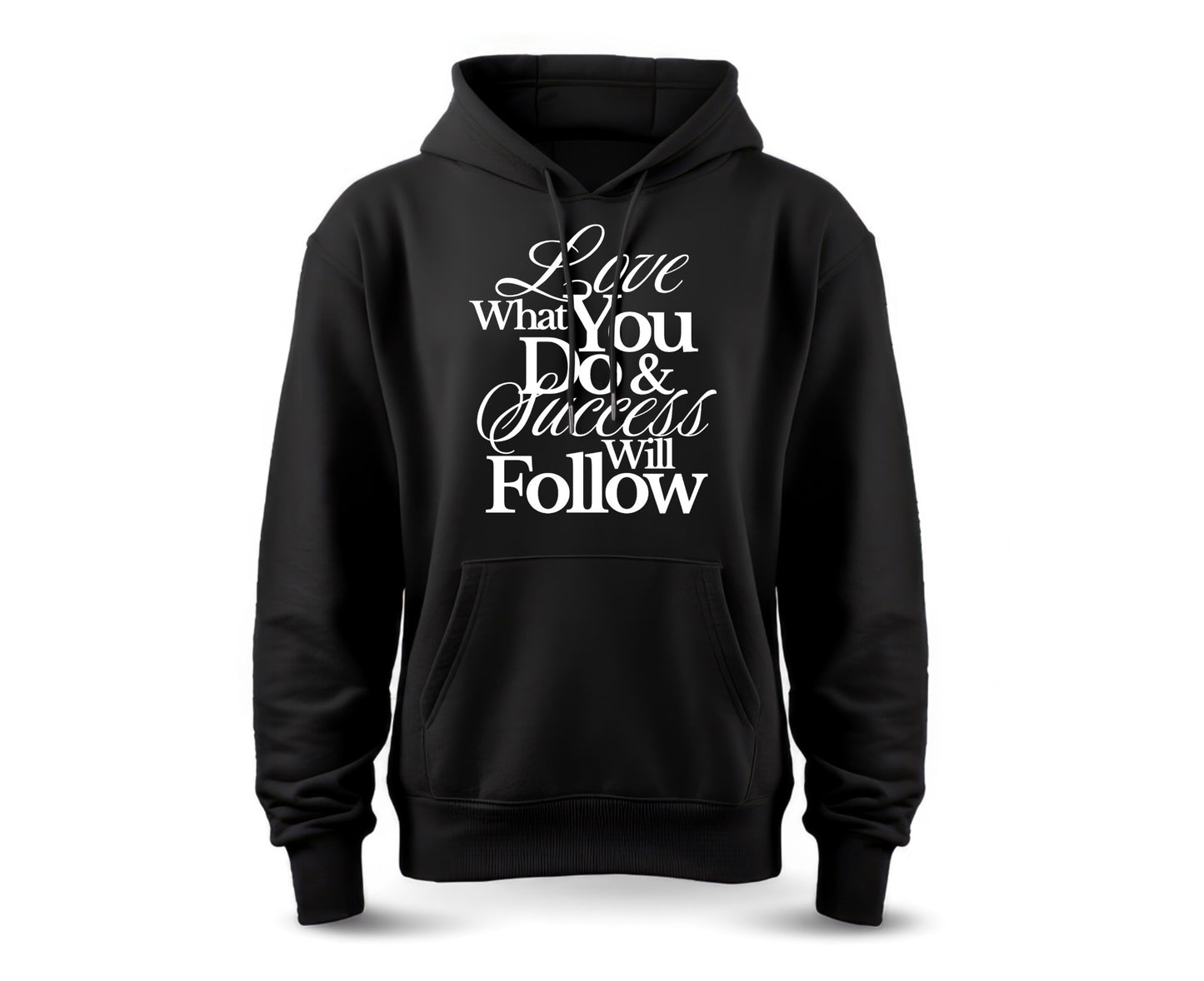 LOVE WHAT YOU DO